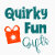 QuirkyFunGifts