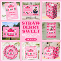 Strawberry Berry Sweet Graduation Party Collection