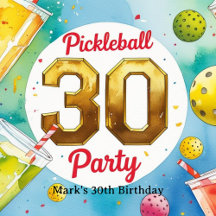 Pickleball 30th Birthday Party