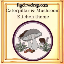 Kitchen Caterpillar & Mushroom