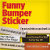 Funny Stuff - Bumper Stickers, Shirt and Mugs