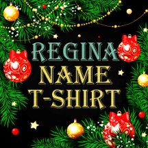 Regina Name T-Shirt