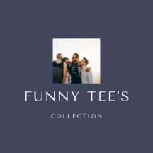Funny T-Shirts Collection