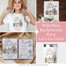 Wild West Bachelorette Party - Let's Go Girls!