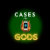 CASES for GODS