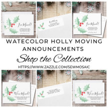 Watercolor Holly Moving Announcements