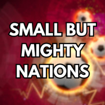 Small But Mighty Nations