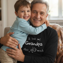 I love my grandpa this much Christmas Birthday 