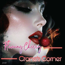 Flaming Cherry Crone's Corner 
