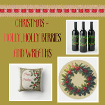 HOLLY LEAVES AND HOLLY BERRIES