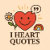 I Heart Quotes