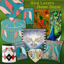 Home Decor  -- Bird Lovers
