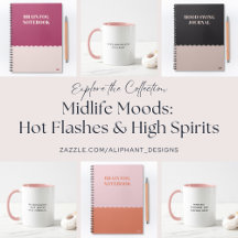 Midlife Moods: Hot Flashes & High Spirits