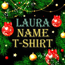 Laura Name T-Shirt