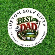 Custom Golf Gifts:  Best Dad by Parr