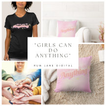"Girls Can Do Anything"