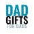 Dad Gifts for Dads