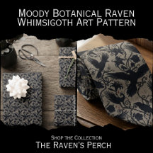 Moody Botanical Raven - Whimsigoth Art Pattern