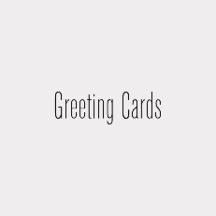 Greeting Cards