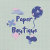 Paper Boutique