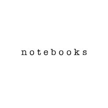 Notebooks, Journals and Notepads