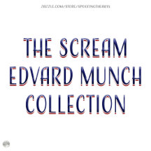 SpoofingTheArts * Edvard Munch