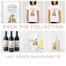 Bride's Last Rodeo Bachelorette Party Collection