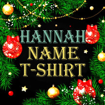 Hannah Name T-Shirt