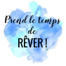 Prend le temps de rêver (8)