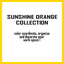 Sunshine Orange Collection - Home, Office, School