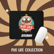 Funny PUG LIFE Collection
