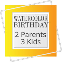 Watercolor Birthday - Family 2 Parents 3 Kids