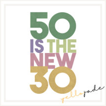 50 is the New 30 - 50th Birthday Gift Essential