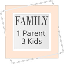 Family with 1 parent 3 kids