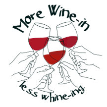 More Wine-in, Less Whine-ing