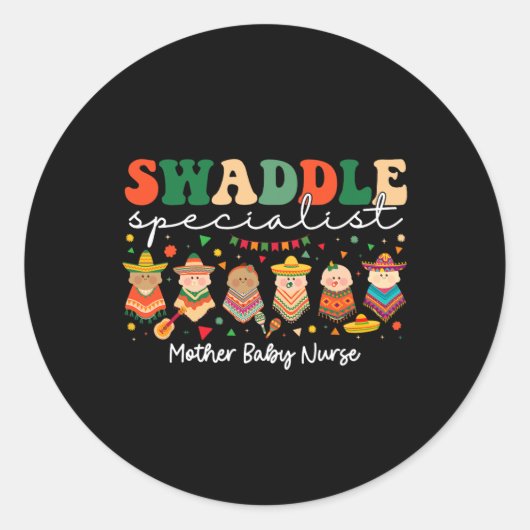 Swaddle Specialist mexikanische Mutter Runder Aufkleber (Vorderseite)