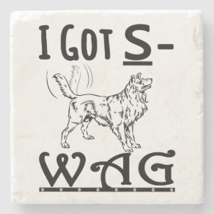 Swag Geschenke - Ich Got Swagg - Wag the Dog Schwa Steinuntersetzer