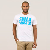 Swag-Meister T-Shirt (Vorne ganz)