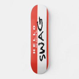 SWAG Skateboard