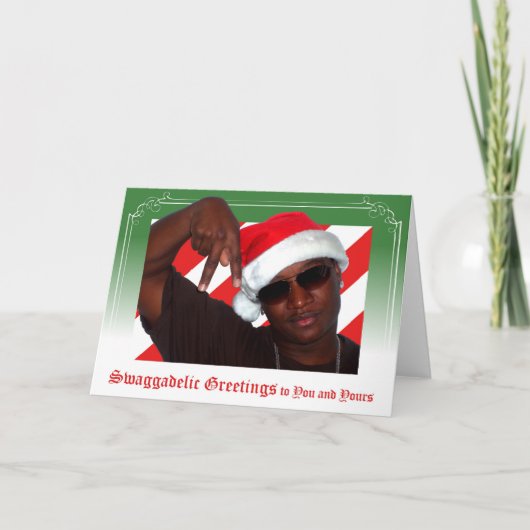 Swaggadelic Greetings Feiertagskarte (Vorderseite)