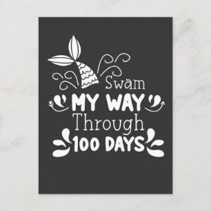 Swam My Way Thru 100 Tage der Schule Postkarte