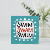 Swam Swum Greeting Card Karte (Stehend Vorderseite)