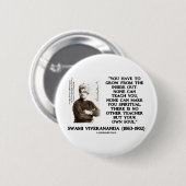 Swami Vivekananda wuchs von innen heraus spirituel Button (Vorne & Hinten)