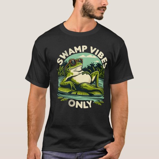 Swamp Vibes Only Chilling Frog T-Shirt (Vorderseite)