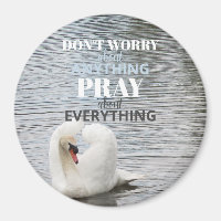 Swan Don't Worry Pray