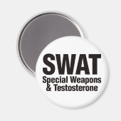 SWAT, Spezialwaffen und Testosteron Magnet (Vorderseite/Rückseite)