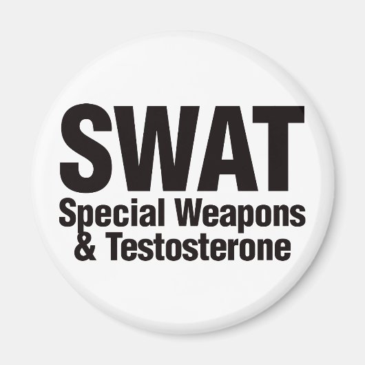 SWAT, Spezialwaffen und Testosteron Magnet (Vorne)