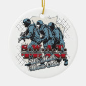 SWAT-Team-Hausbesuche Keramikornament (Vorne)