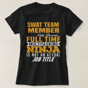 SWAT Team Member T-Shirt