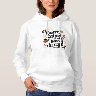 Sweat "Bleibt ruhig und trinkt Kaffee" - Cif-Desig Hoodie